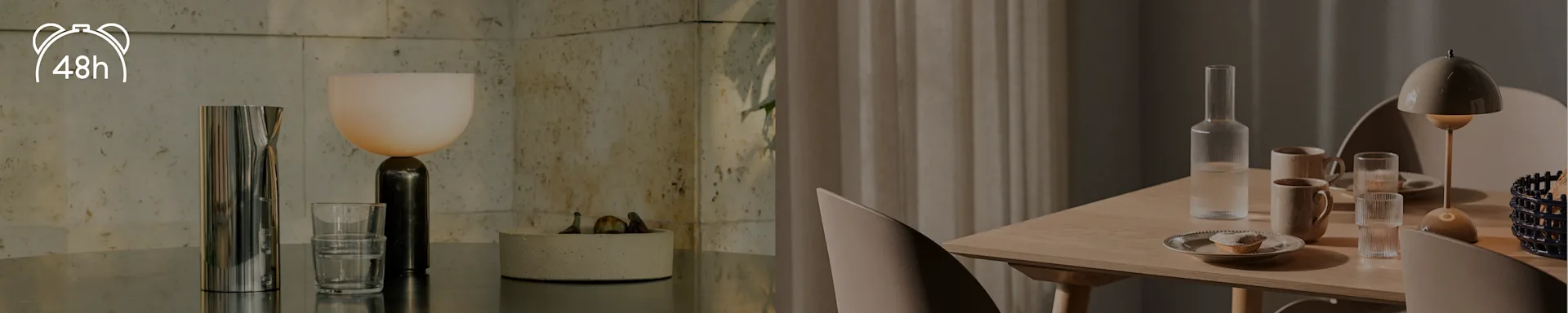 두 가지 인테리어 장면: 왼쪽은 금속 테이블 위 현대적인 램프, 꽃병, 유리잔. 오른쪽은 음료, 디저트, 버섯 램프가 있는 식탁. '48h' 아이콘이 있습니다.